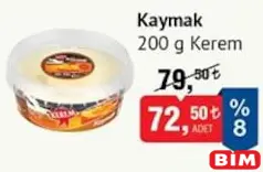 KEREM KAYMAK 200 G fiyat ve kampanya bilgisi